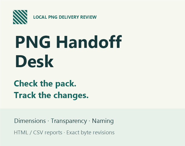 PNG Handoff Desk cover: check the pack and track the changes